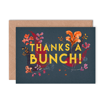 Floral Thanks A Bunch Thank You Card
