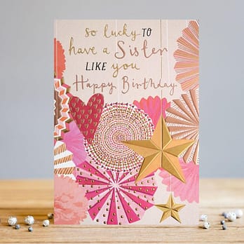 Lucky To Have A Sister Like You Sister Birthday Card