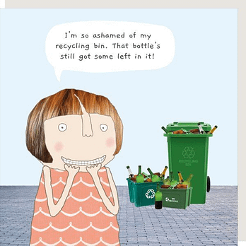 Ashamed Of My Recycling Bin funny blank Card