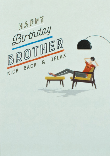 Kick back and relax brother birthday card